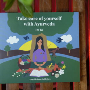 Take care of yourself with Ayurveda